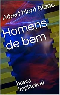 Livro Homens de bem: busca implacável