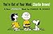 You're Out of Your Mind, Charlie Brown!: A New Peanuts Book
