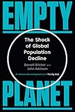 Empty Planet: The Shock of Global Population Decline cover