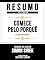 Livro Resumo Estendido - Comece Pelo Porquê (Start With Why) - Baseado No Livro De Simon Sinek