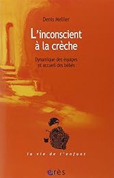 L' inconscient à la crèche