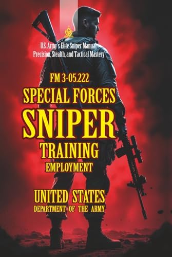 Sniper Training and Employment: Pentagon U.S. Military