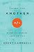 Living for Another: More of Others, Less of You by Brent Gambrell