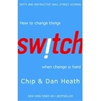 Switch : How to change things when change is hard(Paperback) - 2011 Edition