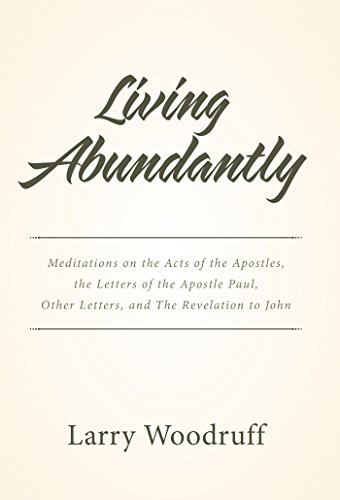 Living Abundantly Meditations On The Acts Of The Apostles - 
