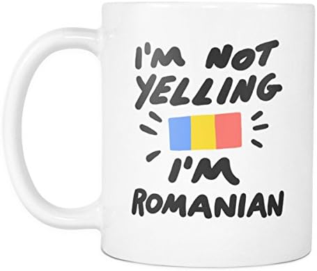 I'm Not Yelling I'm Romanian 11oz Coffee Mug – Funny Gift Cup for Coworkers and Friends from Romania