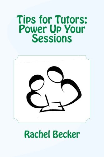 Tips for Tutors: Power Up Your Sessions