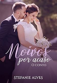 Livro Noivos Por Acaso: O Conto
