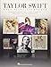 Taylor Swift - Easy Piano Anthology by Taylor Swift