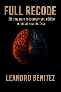 Livro Full Recode: 90 dias para reescrever o seu código e mudar a sua história