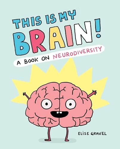 It's My Brain!: Elise Gravel: 9781039710092: Amazon.com: Books