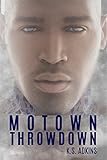 Motown Throwdown (Motown Down Book 1)