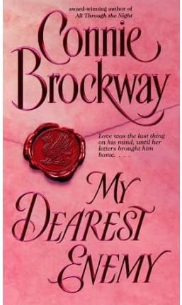[(My Dearest Enemy)] [Author: Connie Brockway] published on (November, 1998)
