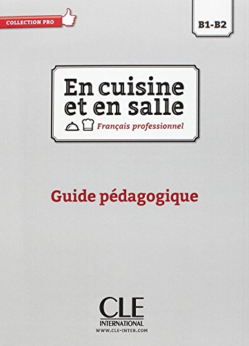 En Cuisine et en Salle Fle - Livre du Professeur by Collectif