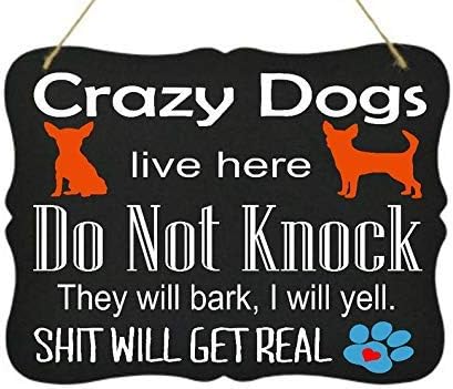 crazy dog signs