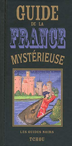 Guide de la France mystÃ©rieuse (French Edition) by ALLEAU RENE TCHOU 2005 EPUISE PRINCESSE 1979 EPUISE (Hardcover)