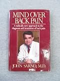Mind over Back Pain: A Radically New Approach to the Diagnosis and Treatment of Back Pain