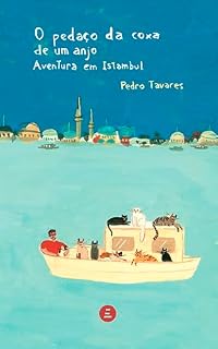 Livro O pedaço da coxa de um anjo: Aventura em Istambul