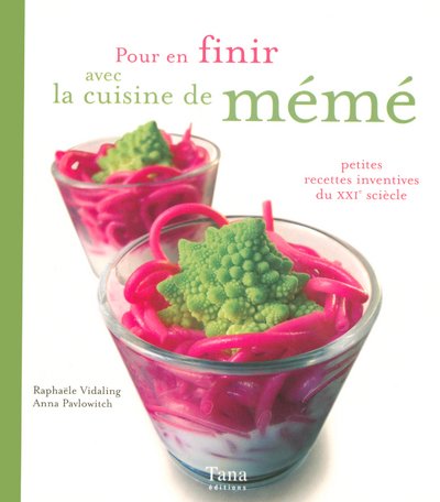 pour en finir avec la cuisine de mémé by (Paperback)