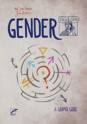 Gender Eine Illustrierte Einfuhrung Barker Meg John Scheele Jules Gagalski Emilia Amazon De Bucher
