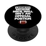 Lineman Because Brick Wall Isn't Official Position