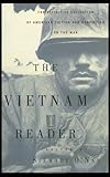 The Vietnam Reader: The Definitive Collection of Fiction and Nonfiction on the War, , 0385491182