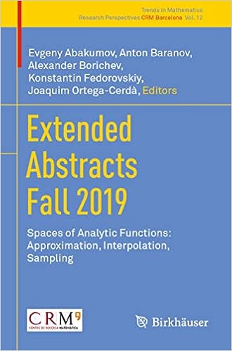 Amazon Com Extended Abstracts Fall 2019 Spaces Of Analytic Functions Approximation Interpolation Sampling Trends In Mathematics Book 12 Ebook Abakumov Evgeny Baranov Anton Borichev Alexander Fedorovskiy Konstantin Ortega Cerda Joaquim