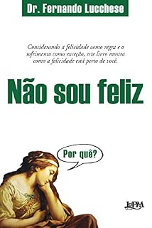 Livro Não sou feliz. Por quê?