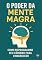 Livro Poder da Mente Magra: Como Reprogramar Seu Cérebro para Emagrecer