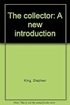 The collector: A new introduction