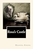 Rosa's Castle