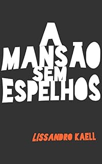 Livro A Mansão Sem Espelhos