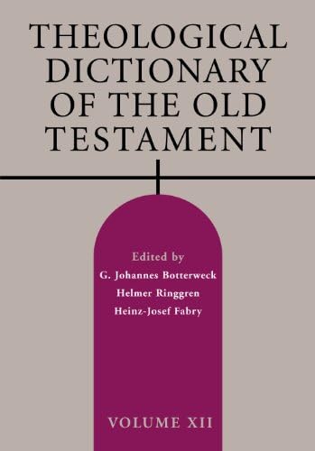Theological Dictionary of the Old Testament, Volume XVI: Gzella