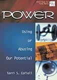 20/30 Bible Study for Young Adults: Power: Using or Abusing Our Potential