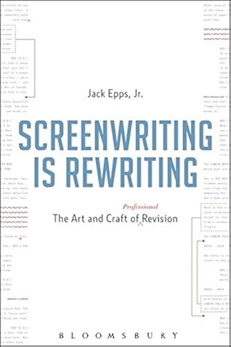 Download Screenwriting Is Rewriting: The Art and Craft of Professional Revision PDF