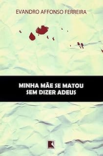 Livro Minha mãe se matou sem dizer adeus