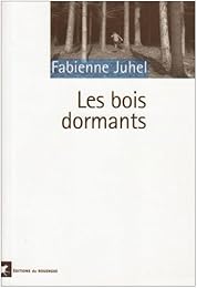 Les  bois dormants