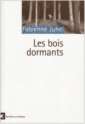 Les  bois dormants
