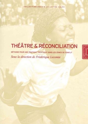 Théâtre & réconciliation