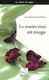 La  mariée était en rouge