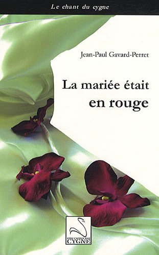La  mariée était en rouge