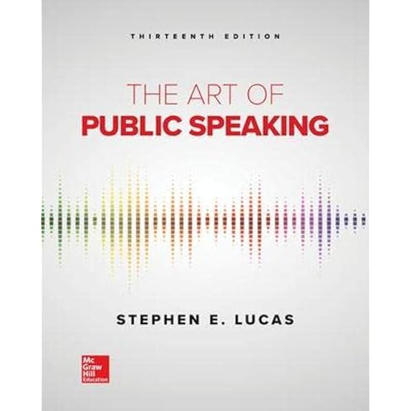 The Art Of Public Speaking Lucas Stephen Amazon Com Books