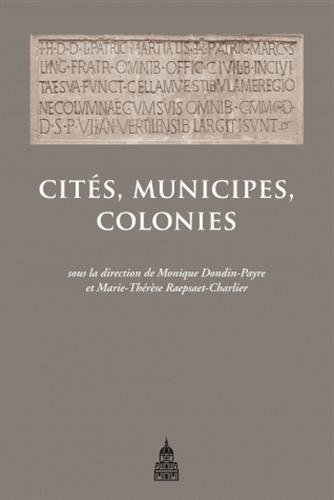 Cités, municipes, colonies