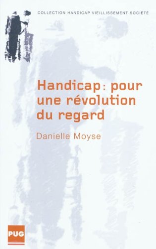 Handicap, pour une révolution du regard