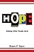 H.O.P.E.: Helping Other People Excel - Book by Robyn Smith