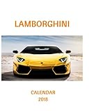 Lamborghini Calendar 2018: 2018 Monthly Calendar with USA Holidays, 24 Lamborghini Cars, 24 Full Col by Tebo