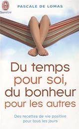 Du  temps pour soi, du bonheur pour les autres