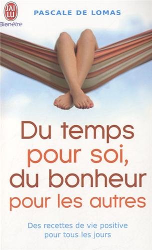 Du  temps pour soi, du bonheur pour les autres