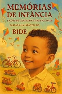 Livro Memórias de Infância: Lições de Gratidão e Simplicidade