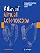 Atlas of Virtual Colonoscopy